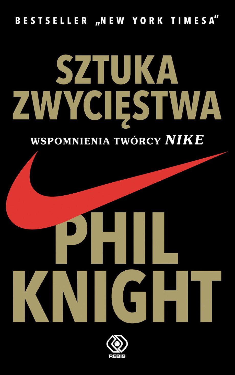 Phil Knight "Sztuka zwycięstwa"