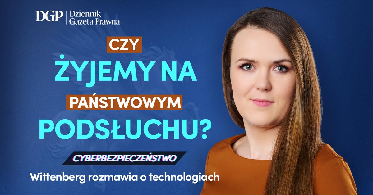  Czy żyjemy na państwowym podsłuchu?