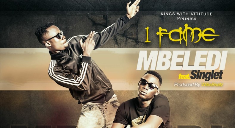 1Fame - Mbelede Feat. Singlet (Prod by WillisBeatz)