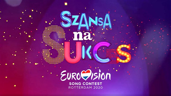 "Szansa na sukces. Eurowizja 2020"