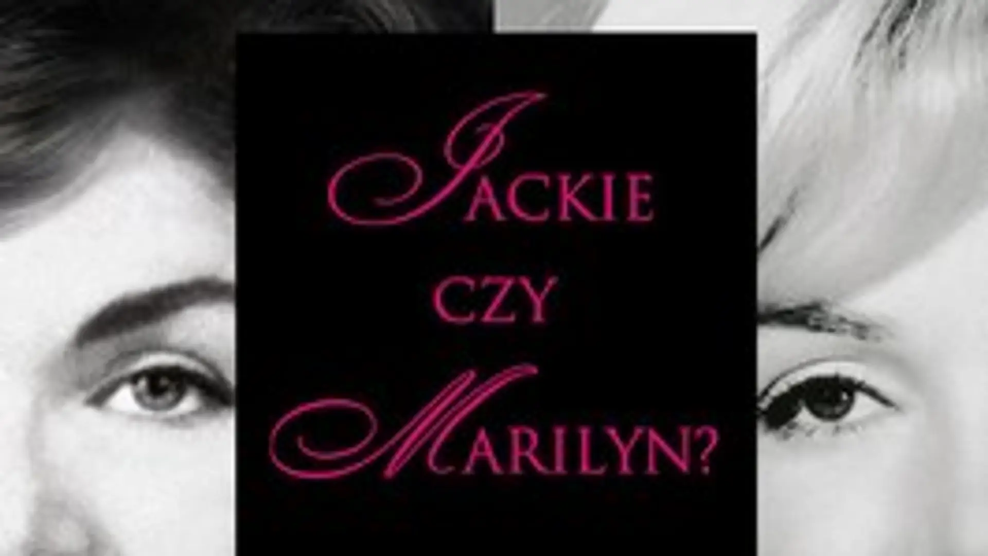 Jackie czy Marilyn? Ekspertki od stylu: poznaj obie dzięki nowej książce!