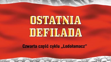 "Ostatnia defilada" Wiktora Suworowa. Opis książki