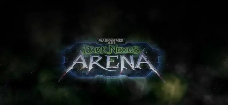 Zwiastun Warhammer 400000: Dark Nexus Arena