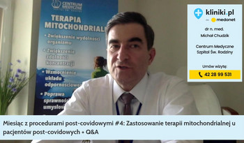 Miesiąc z procedurami post-covidowymi #4: Zastosowanie terapii mitochondrialnej u pacjentów post-covidowych - webinar kliniki.pl