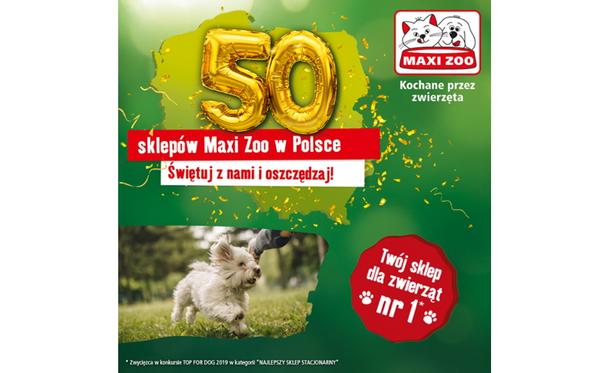 50 sklepów Maxi Zoo w Polsce