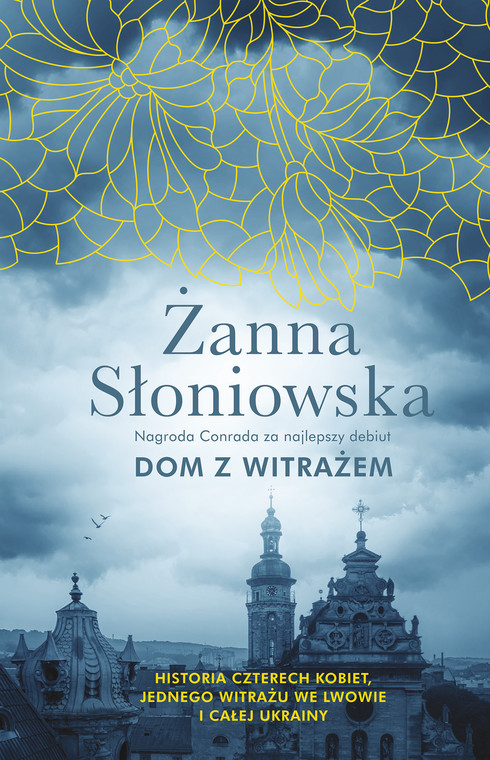 Żanna Słoniowska - "Dom z witrażem"