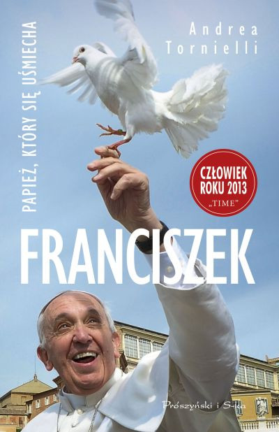 "Franciszek. Papież, który się uśmiecha" Andrea Tornielli