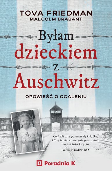 Bylam Dzieckiem z Auschwitz