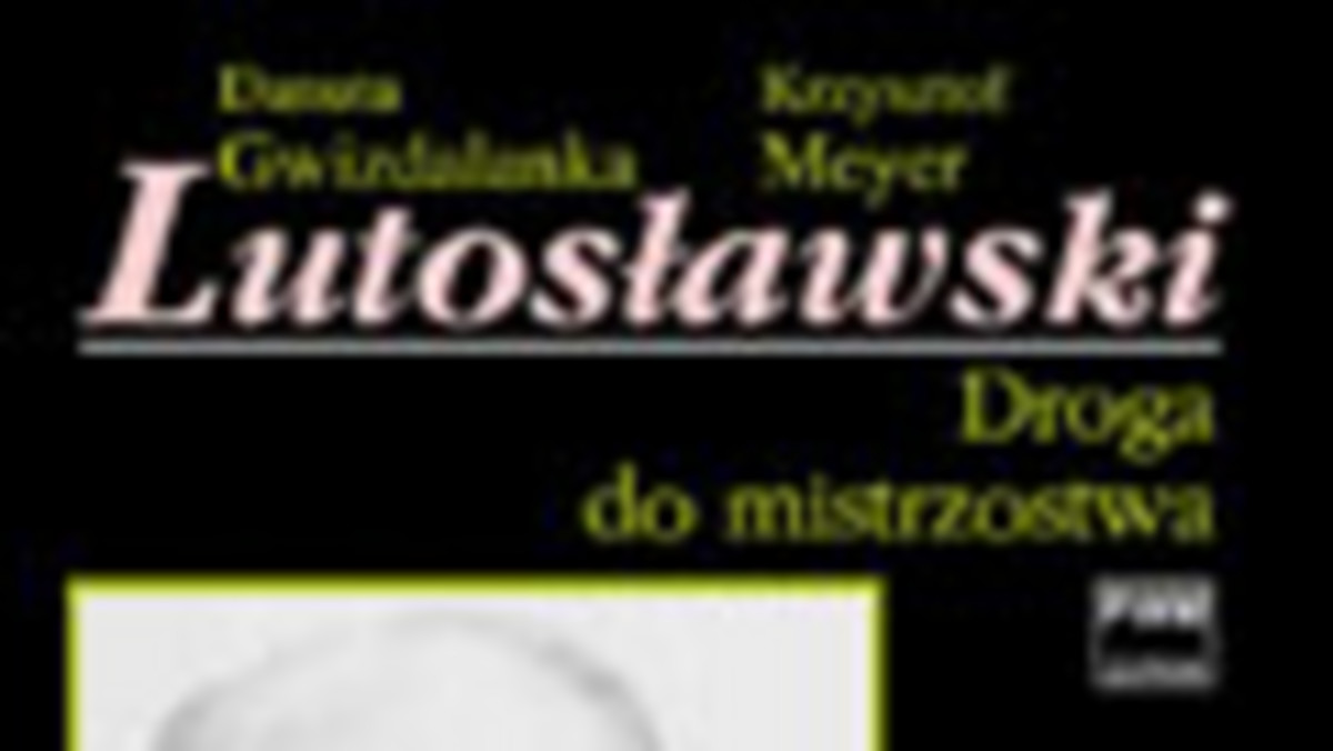 Lutosławski był ideałem człowieka i artysty. Jego wielkość polegała na połączeniu tego co klasyczne z tym co nowe, co w muzyce wyznacza nową erę.