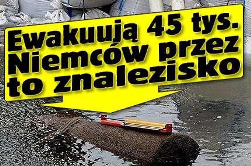 Ewakuują 45 tys. Niemców przez to znalezisko