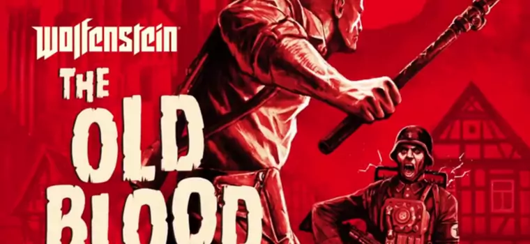 Recenzja Wolfenstein: The Old Blood