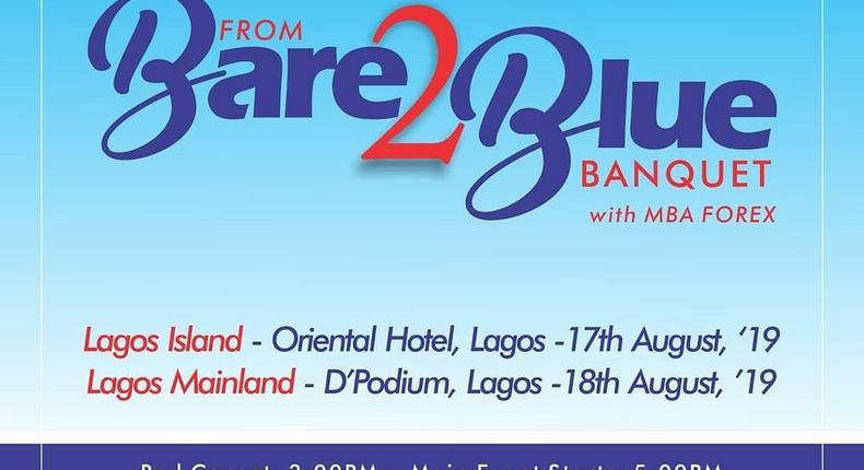 Attend the 'From Bare 2 Blue' Banquet with Mba Forex  (See Details)  (See Details)