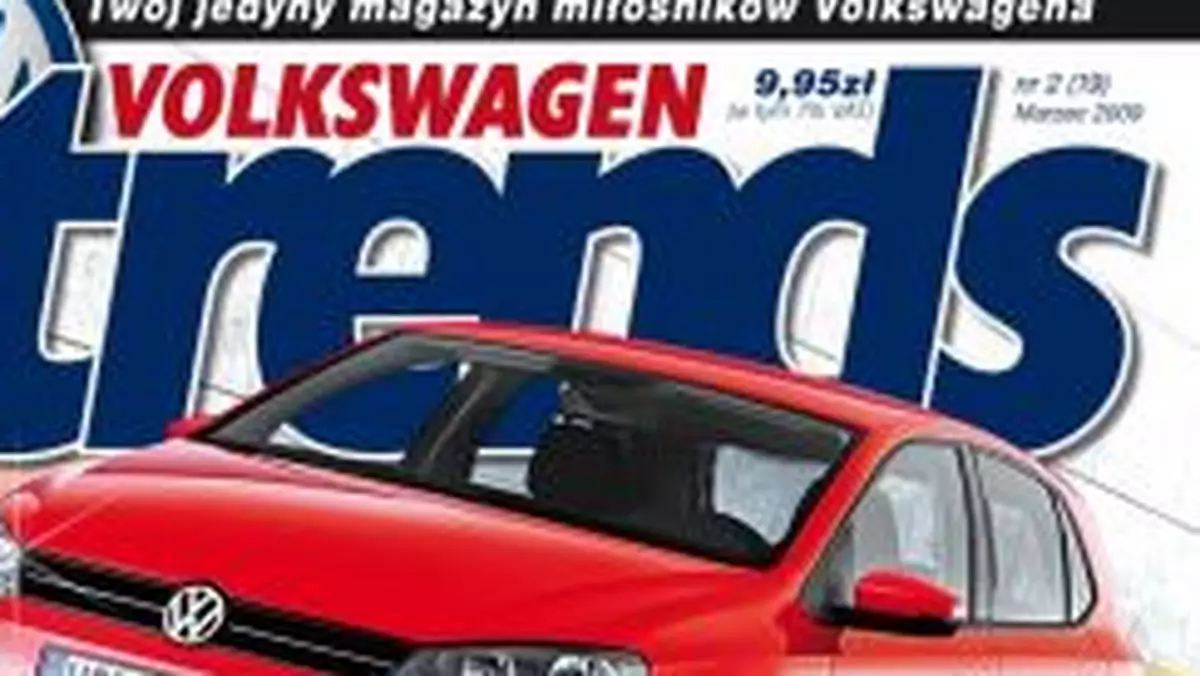 Polecamy: VW Trends (2/2009) już w sprzedaży