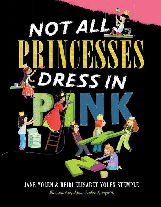 "Nie wszystkie księżniczki ubierają się na różowo" Jane Yolen, Heidi E Y Stemple