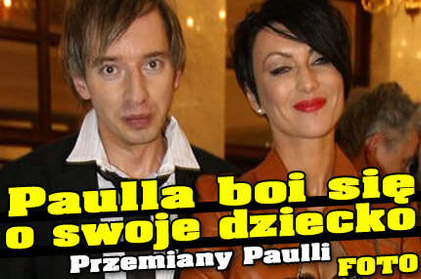 Paulla boi się o swoje dziecko