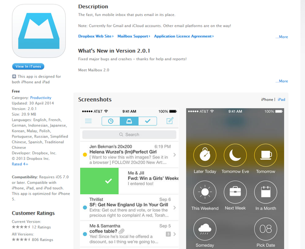 <b>Mailbox</b>
<br><br>
Istnieją setki aplikacji dedykowanych obsłudze poczty elektronicznej, ale wśród nich jest tylko jeden Mailbox. Stworzona przez ekipę Dropboksa aplikacja zachwyca minimalizmem, prostotą i możliwością wygodnego katalogowania i archiwizowania odebranych wiadomości. Jest również czymś w rodzaju organizera, który przypomni nam o zadaniach, które odłożyliśmy na później.