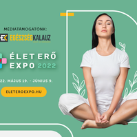 Izgalmas online kiállítás várható májusban: kapjon választ az egészséget érintő kérdéseire az Élet Erő Expo-n!