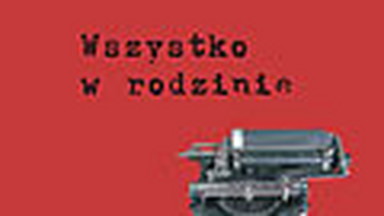 Wszystko w rodzinie. Fragment książki