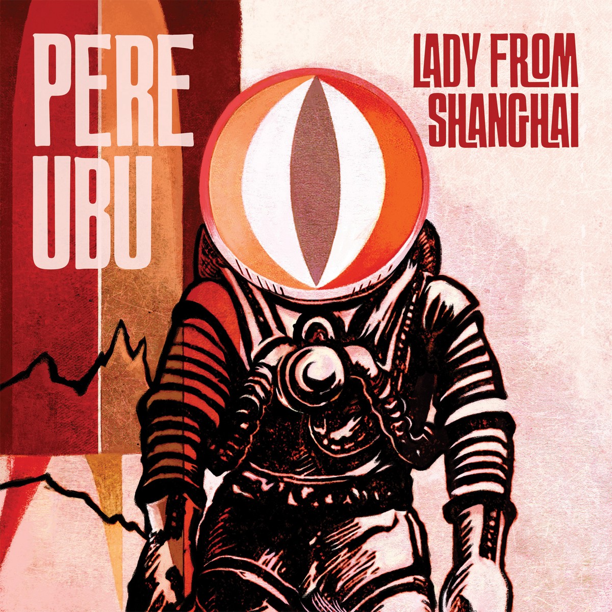 Pere Ubu "Lady from Shanghai"