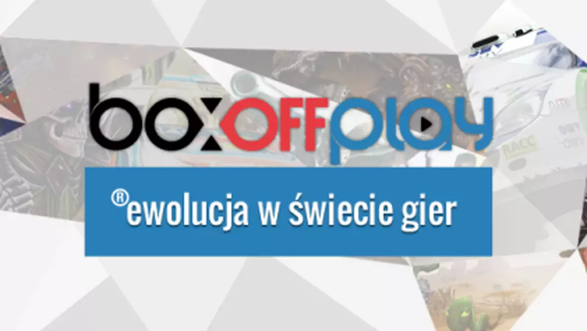 Już za tydzień startuje BoxOff Play, nowy sklep z cyfrowymi grami