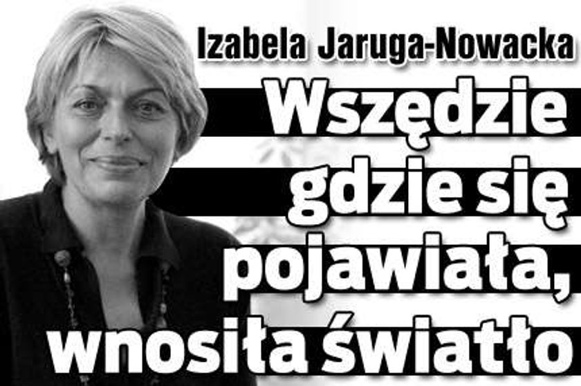 Izabela Jaruga-Nowacka. Wszędzie, gdzie się pojawiała, wnosiła światło