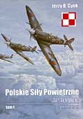 Polskie Siły Powietrzne w wojnie. Tom I: 1939-1943