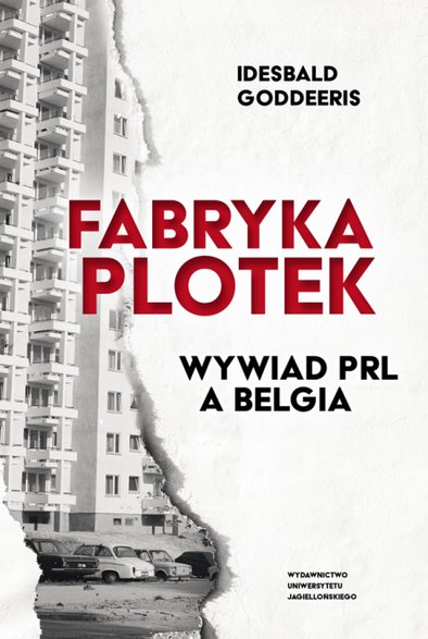 "Fabryka plotek. Wywiad PRL a Belgia"