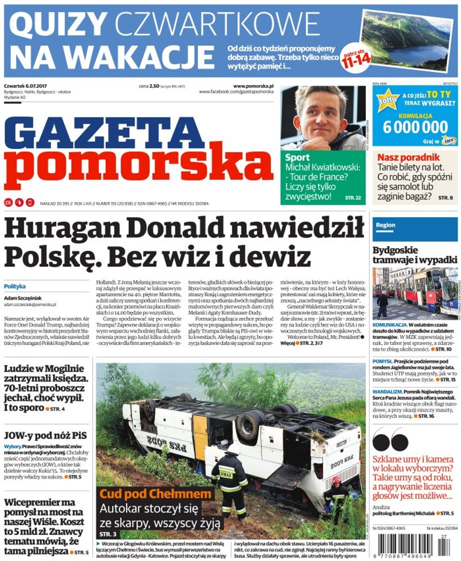 Gazeta Pomorska nazywa prezydenta USA "huraganem Donaldem" i pisze, że jego wizyta zostanie zapewne przekuta w "propagandowy sukces, bo poglądy Trumpa bliskie są PiS-owi w wielu kwestiach"