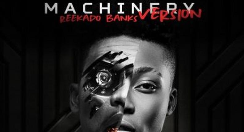 Reekado Banks - 'Machinery'(Dice Ailes cover) Art