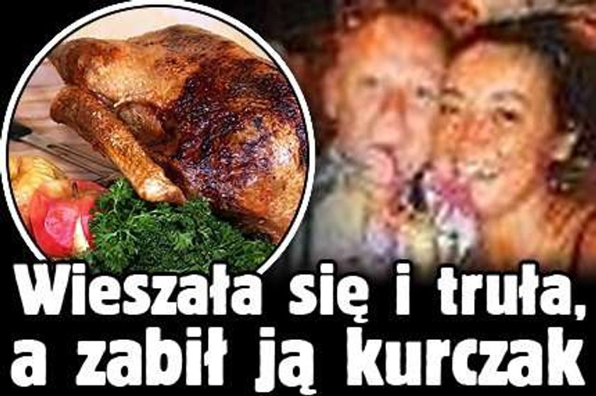 Wieszała się i truła, a zabił ją kurczak!