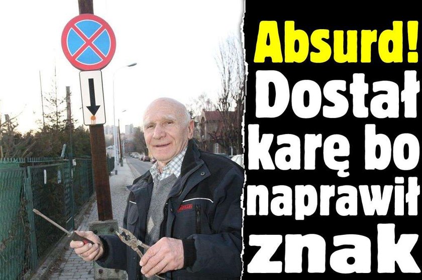 Dostał karę, bo naprawił znak