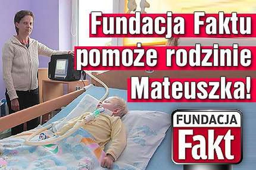 Fundacja Faktu pomoże rodzinie Mateuszka!