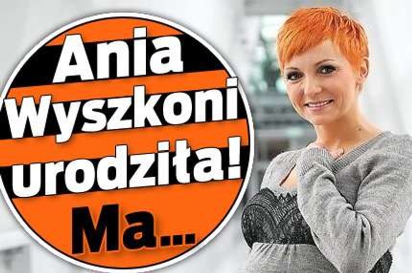 Ania Wyszkoni urodziła! Ma...