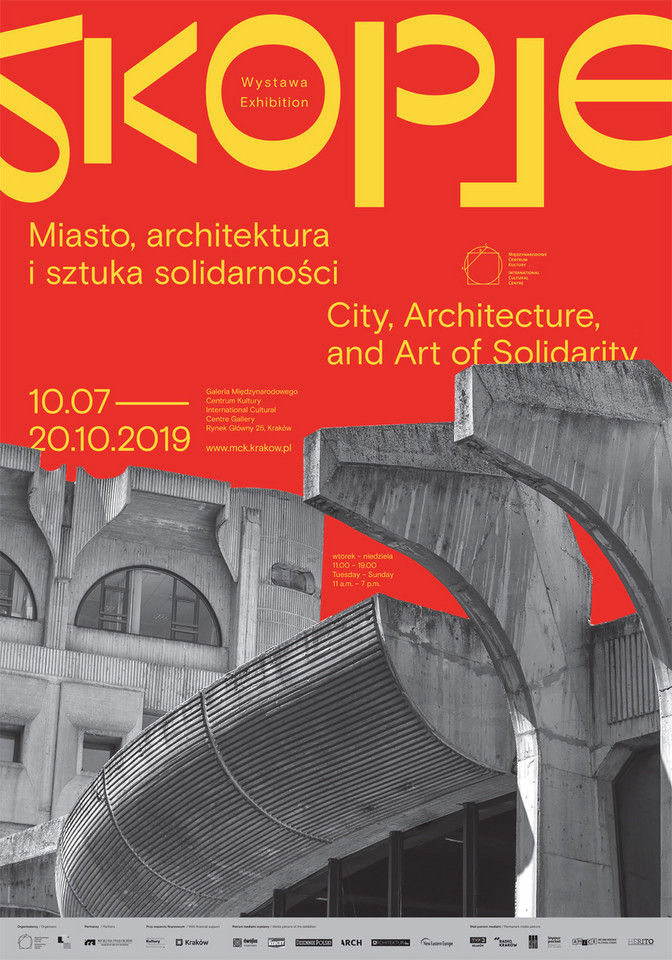 Plakat wystawy "Skopje. Miasto, architektura i sztuka solidarności"