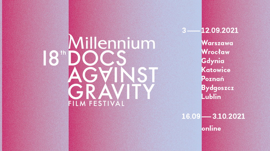 Millennium Docs Against Gravity 2021