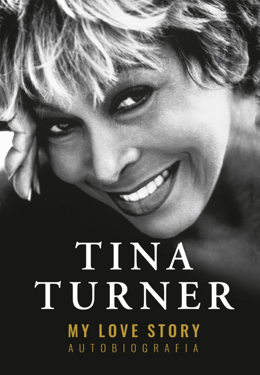 Autobiografia Tiny Turner "My Love Story"