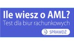 Prowadzisz lub pracujesz w biurze rachunkowym? Sprawdź, ile wiesz o AML