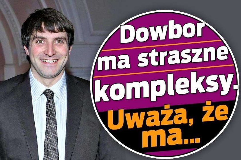 Dowbor: Mam kompleks grubaska