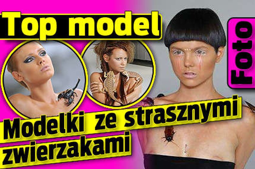 Top model. Modelki ze strasznymi zwierzakami. Foto