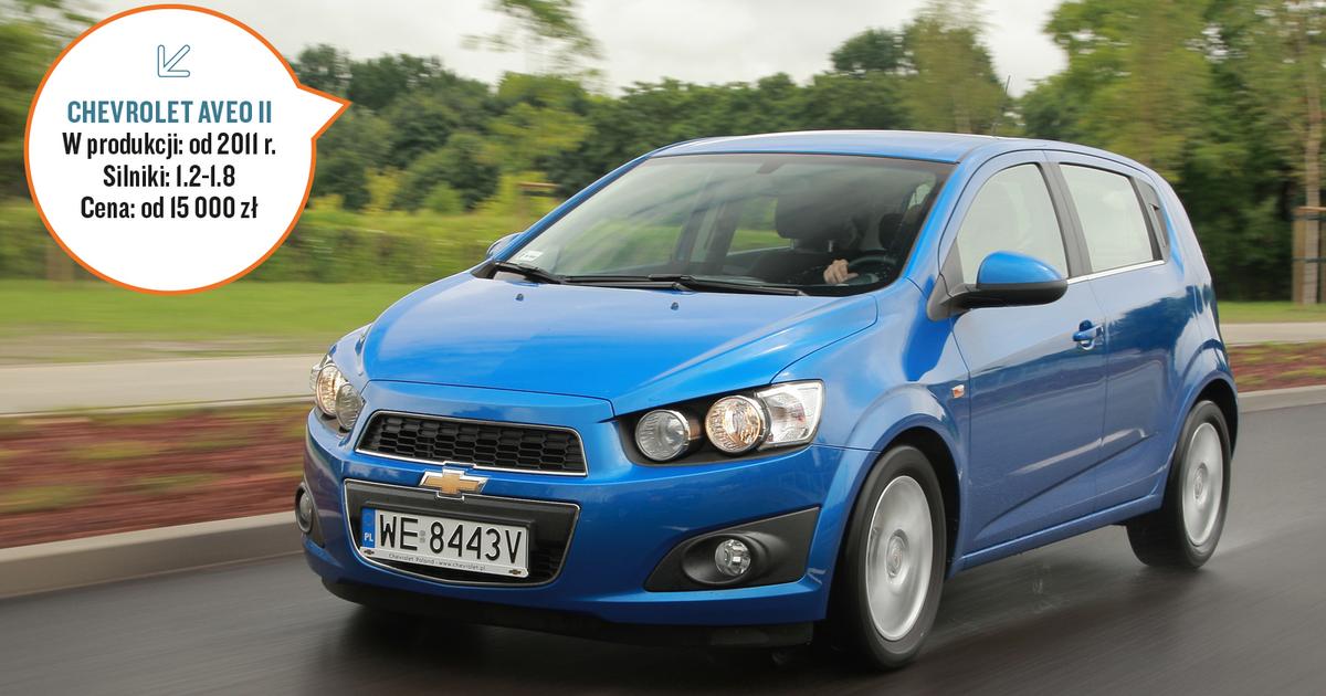 Używany Chevrolet Aveo II wcale nie trzeba się bać!