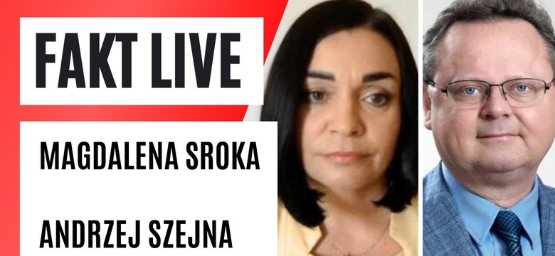 FAKT LIVE: Magdalena Sroka (Trzecia Droga) i Andrzej Szejna (wiceszef MSZ, Lewica)