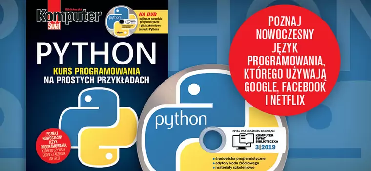Python: kurs programowania na prostych przykładach - nowa książka z serii Komputer Świata