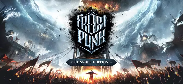 Frostpunk zmierza na konsole PlayStation 4 i Xbox One