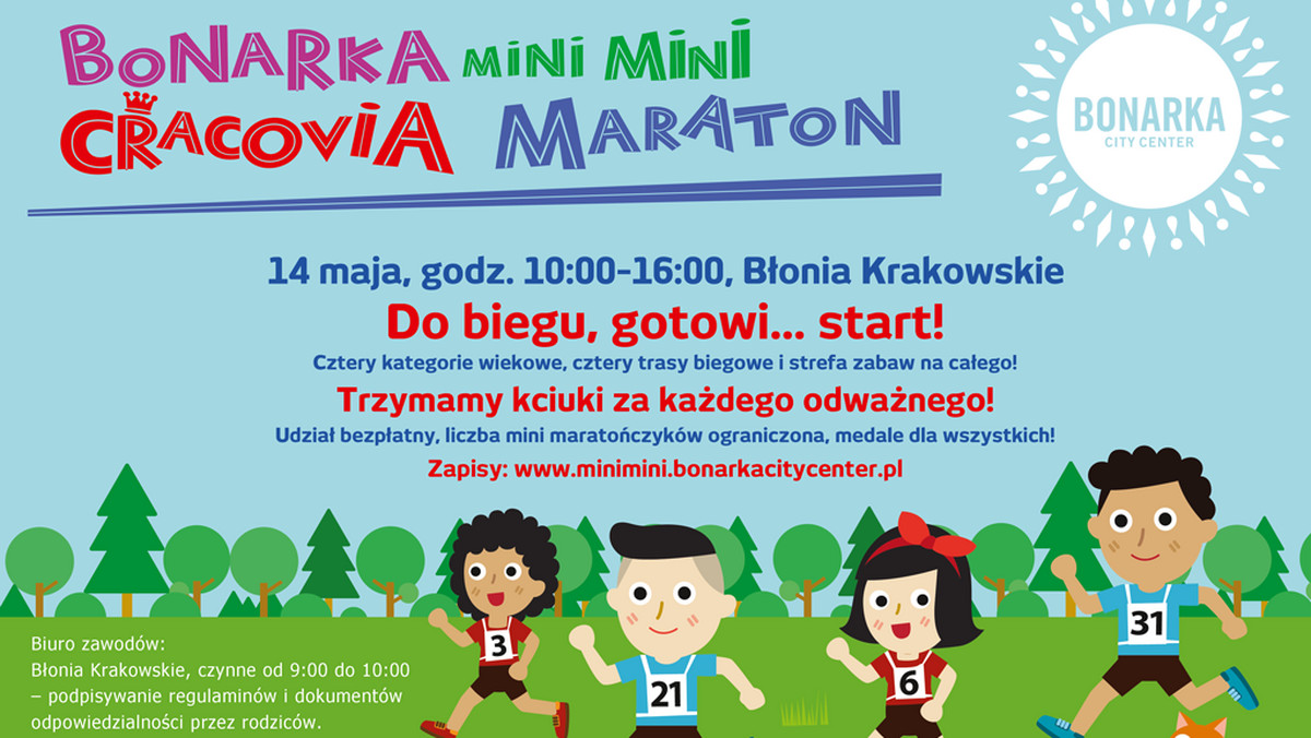 15 maja dorośli biegacze pobiegną w 15. PZU Cracovia Maraton. Organizatorzy nie zapomnieli jednak o najmłodszych miłośnikach sportu i dla dzieci w wieku 3-10 lat przygotowali Bonarka Mini Mini Cracovia Maraton. Szkraby, Ancymony, Gagatki i Urwisy staną do rywalizacji w sobotę, 14 maja na Błoniach Krakowskich.