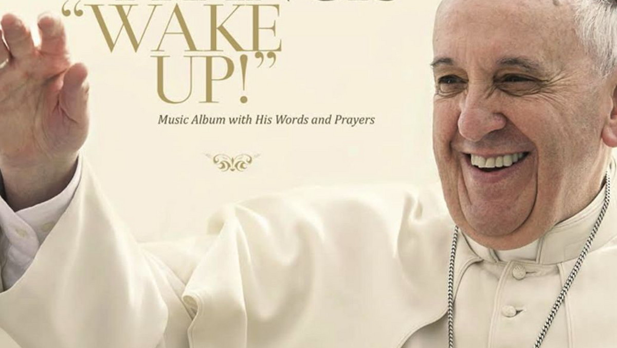 Papież Franciszek chce, aby jego przesłanie nadziei, wiary i jedności dotarło do jak największej liczby ludzi. Postanowił wydać płytę rockową, która pomoże mu je upowszechnić. Krążek zatytułowany "Wake Up!" ukaże się w listopadzie, a poniżej można posłuchać pierwszej piosenki z płyty.