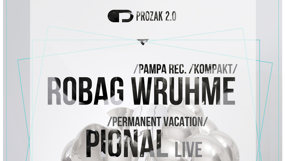 26 października w klubie Prozak 2.0 odbędzie się impreza z okazji pierwszych urodzin krakowskiego klubu. Wystąpią Robag Wruhme oraz Pional.