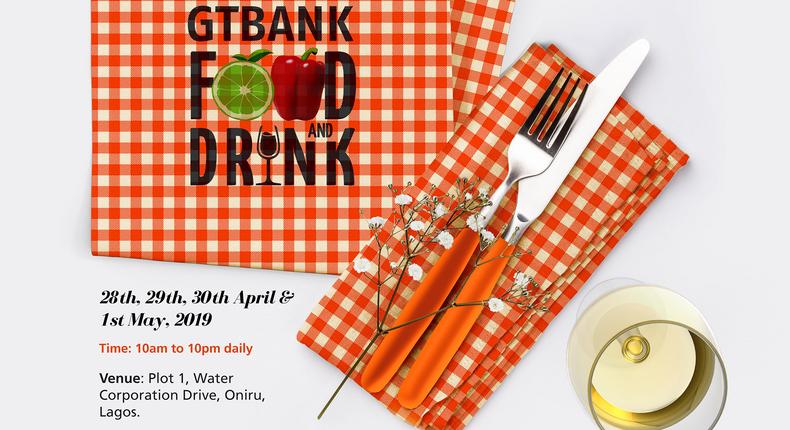 The 2019 GTBank Food and Drink Festival is here again!