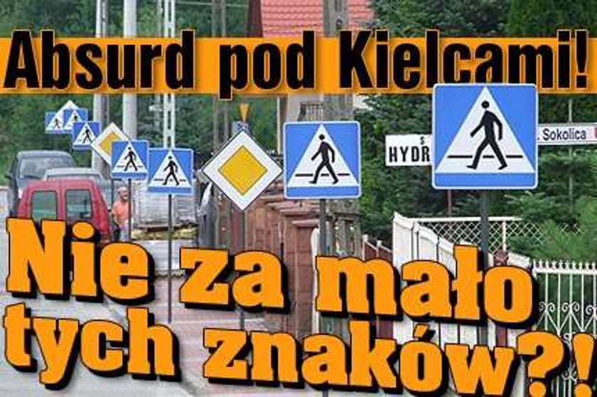 Absurd pod Kielcami! Nie za mało tych znaków?