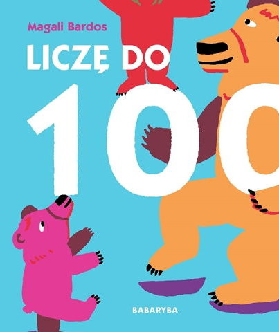 Liczę do 100, fot. materiały wydawcy