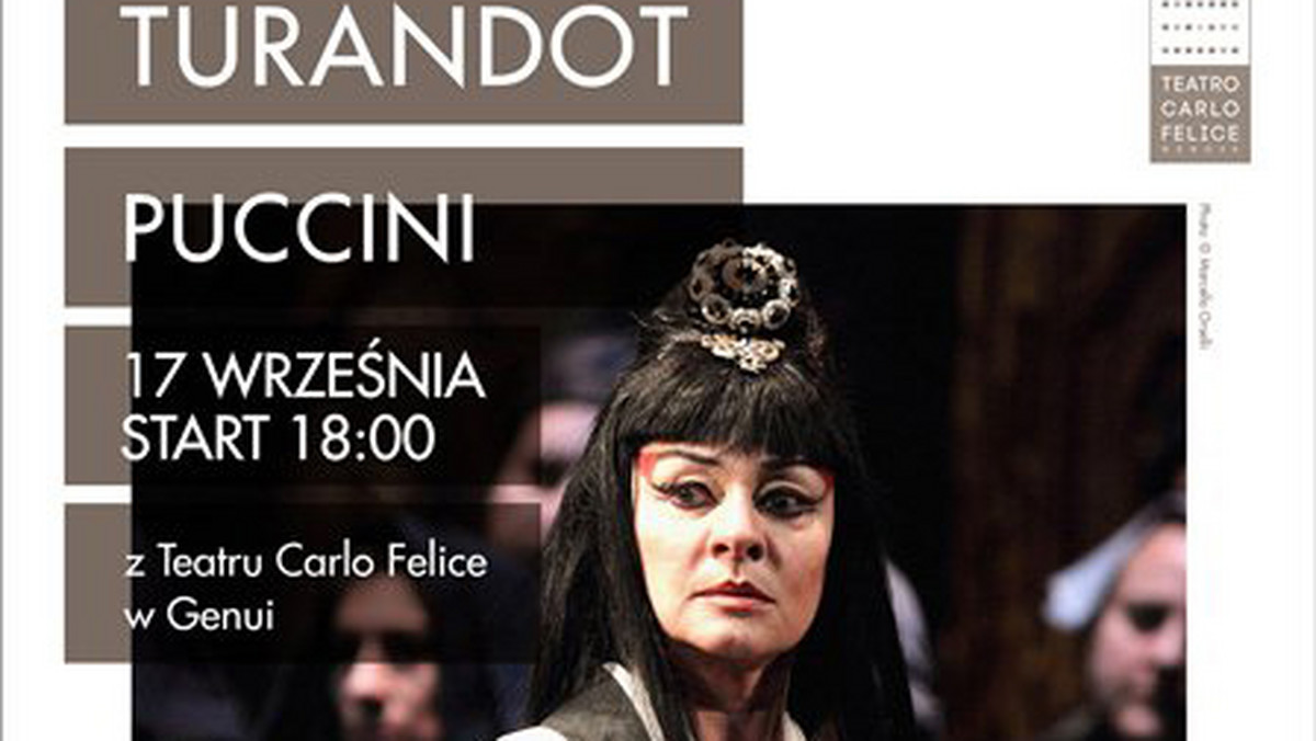 Multikino zaprasza na najsłynniejszą operę Giacomo Pucciniego - "Turandot". Retransmisja nagrania zrealizowanego w ubiegłym roku w wyjątkowym Teatrze imienia Carlo Felice w Genui odbędzie się już 17 września o 18 w wybranych kinach sieci Multikino.